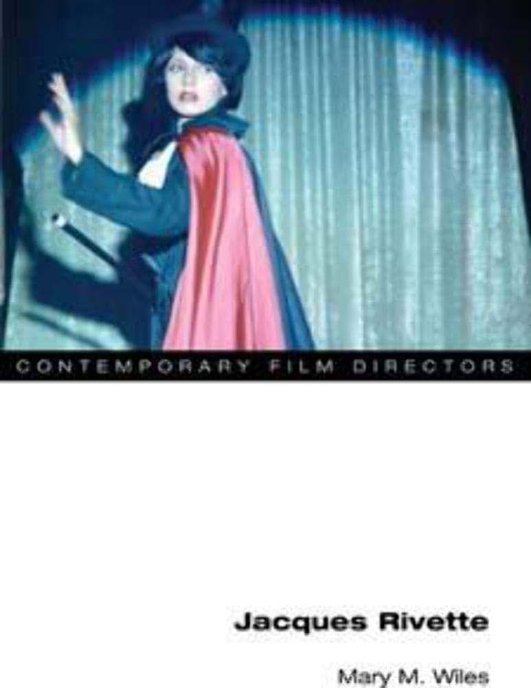 Jacques Rivette (Contemporary Film Directors)