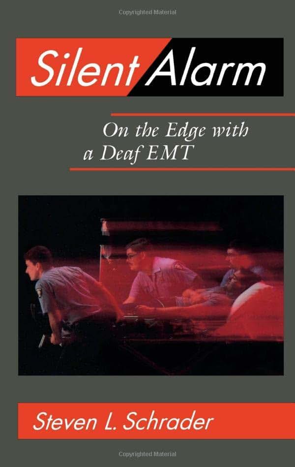 Silent Alarm: On the Edge with a Deaf EMT