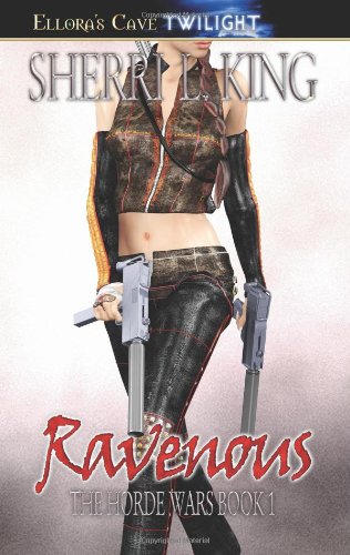 The Horde Wars: Ravenous (Book 1)
