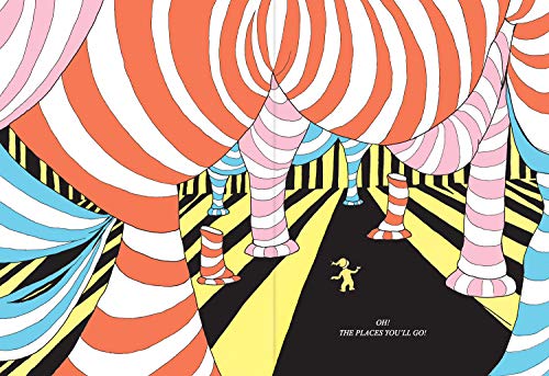 Oh, The Places You'll Go! (Dr. Seuss)