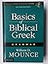 Basics of Biblical Greek Grammar