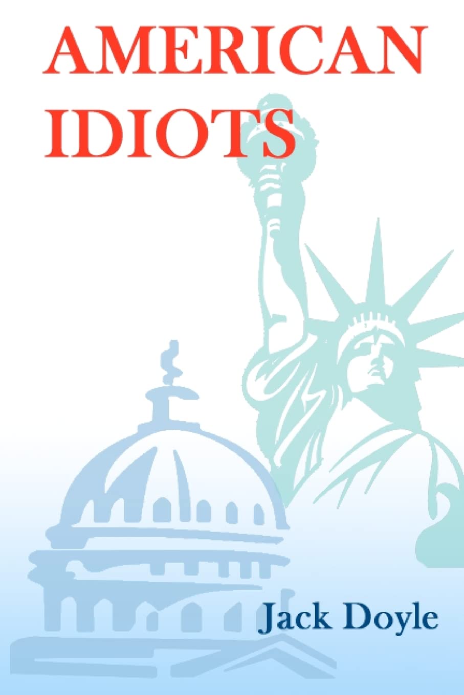 AMERICAN IDIOTS