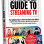 The Primetimer Guide to Streaming TV: The Painless Way to Find Your Next Great Watch on Netflix, Prime Video, Disney+, HBO Max, Hulu, Apple TV+, Peacock, Paramount+ and Other Popular Streamers