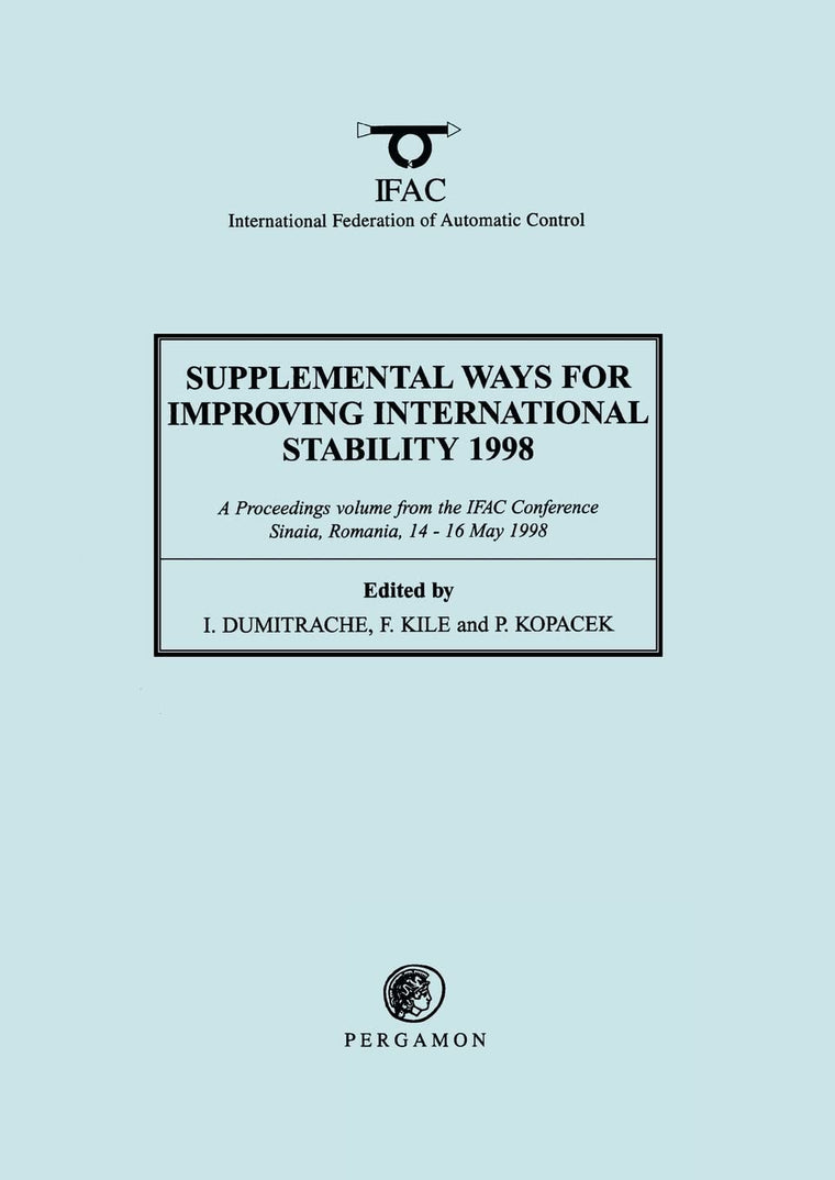 Supplemental Ways for Improving International Stability 1998 (IFAC Proceedings Volumes)