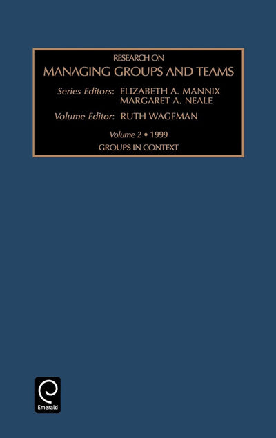 Research On Managing Groups and Teams: Groups in Context (Volume 2)