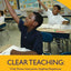 Clear Teaching: With Direct Instruction, Siegfried Engelmann Discovered a Better Way of Teaching
