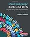 Dual Language Education: Program Design and Implementation