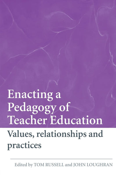 Enacting a pedagogy of teacher education