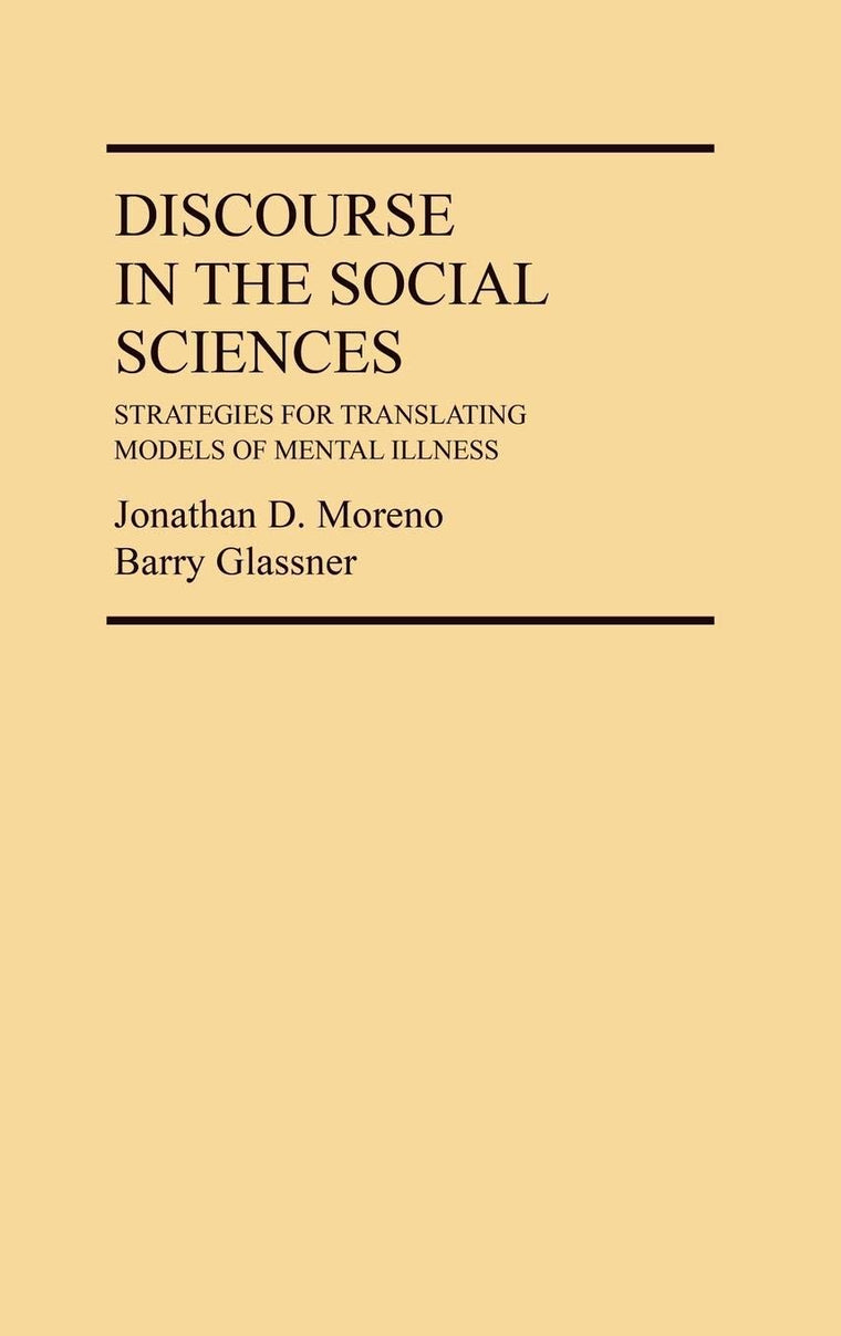 Discourse in the Social Sciences: Strategies for Translating Models of Mental Illness (Controversies in Science)