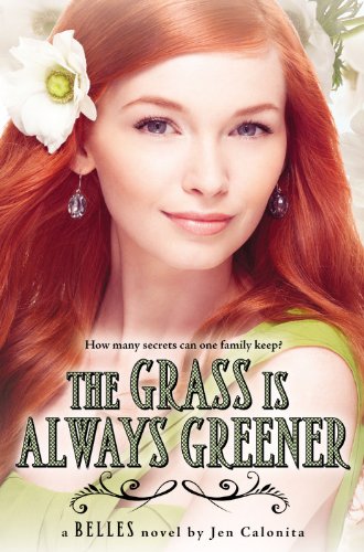 The Grass Is Always Greener (Belles, 3)