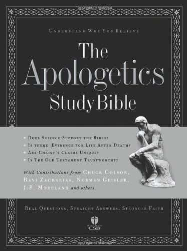 The Apologetics Study Bible: Understand Why You Believe (Apologetics Bible)