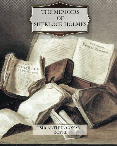 The Memoirs of Sherlock Holmes