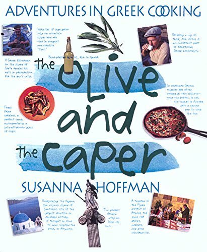 The Olive and the Caper: Adventures in Greek Cooking by Hoff