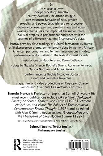 Drama Trauma: Specters of Race and Sexuality in Performance, Video and Art