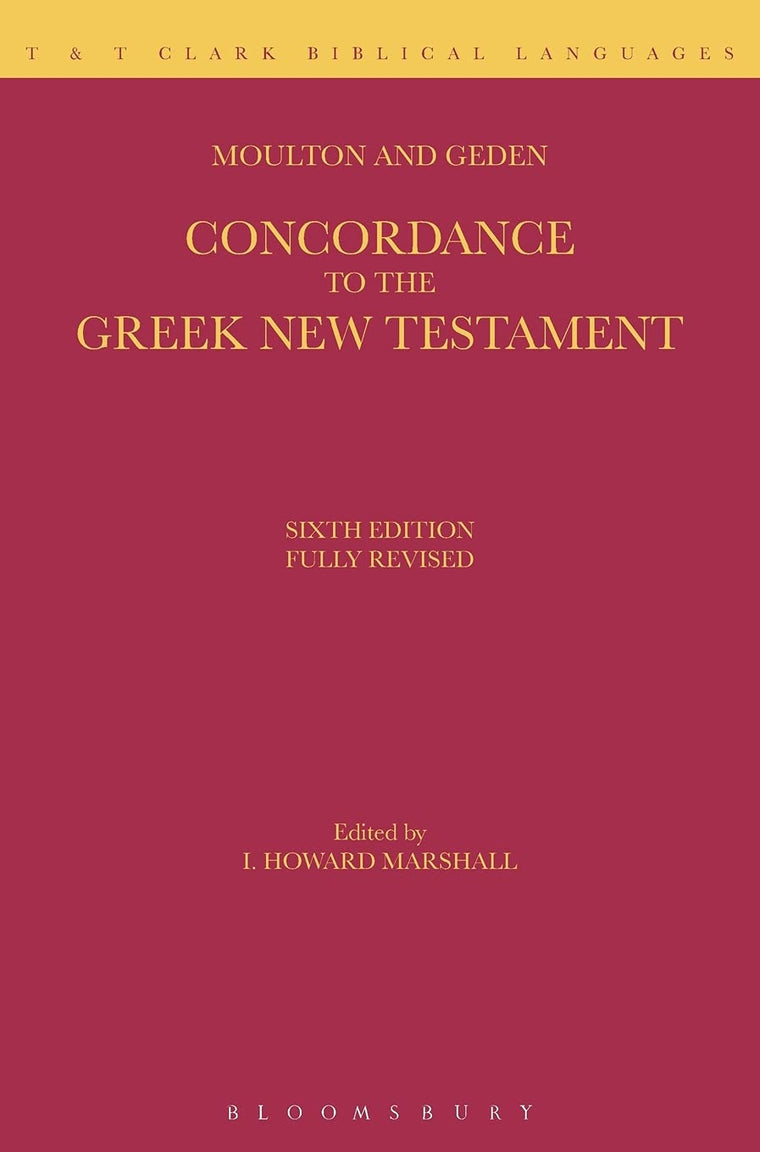 A Concordance to the Greek New Testament (Greek and English Edition)