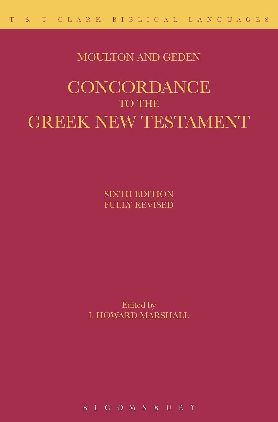 A Concordance to the Greek New Testament (Greek and English Edition)