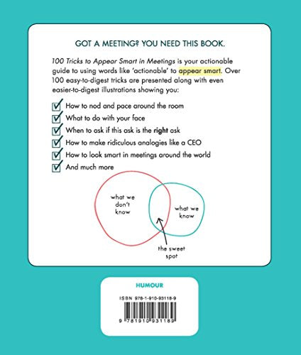100 Tricks to Appear Smart In Meetings [Hardcover] [Oct 06, 2016] Sarah Cooper