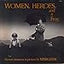 Women, Heroes, and a Frog