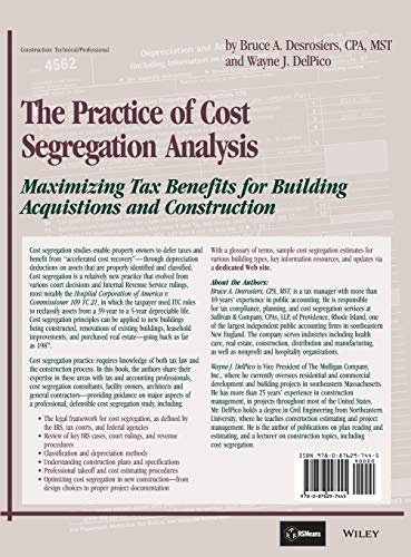The Practice of Cost Segregation Analysis: Maximizing Tax Bennefits for Building Acquisitions and Construction