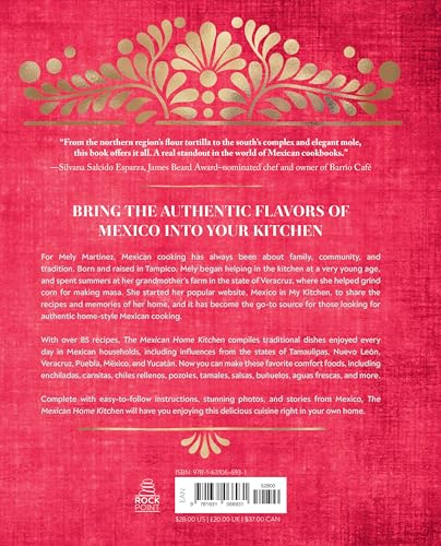 The Mexican Home Kitchen: Traditional Home-Style Recipes That Capture the Flavors and Memories of Mexico