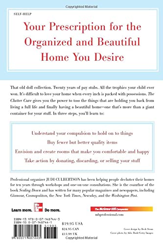 The Clutter Cure: Three Steps to Letting Go of Stuff, Organizing Your Space, & Creating the Home of Your Dreams