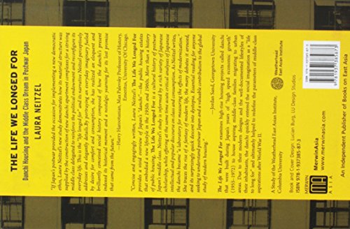 The Life We Longed For: Danchi Housing and the Middle Class Dream in Postwar Japan