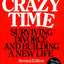 Crazy Time: Surviving Divorce and Building a New Life, Revised Edition