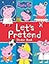 Peppa Pig: Let's Pretend!