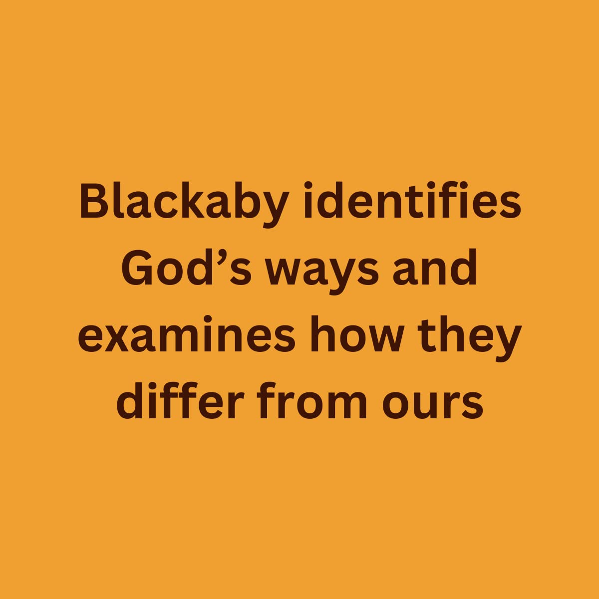 The Ways of God, Updated Edition: How God Reveals Himself Before a Watching World