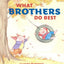 What Sisters Do Best/What Brothers Do Best