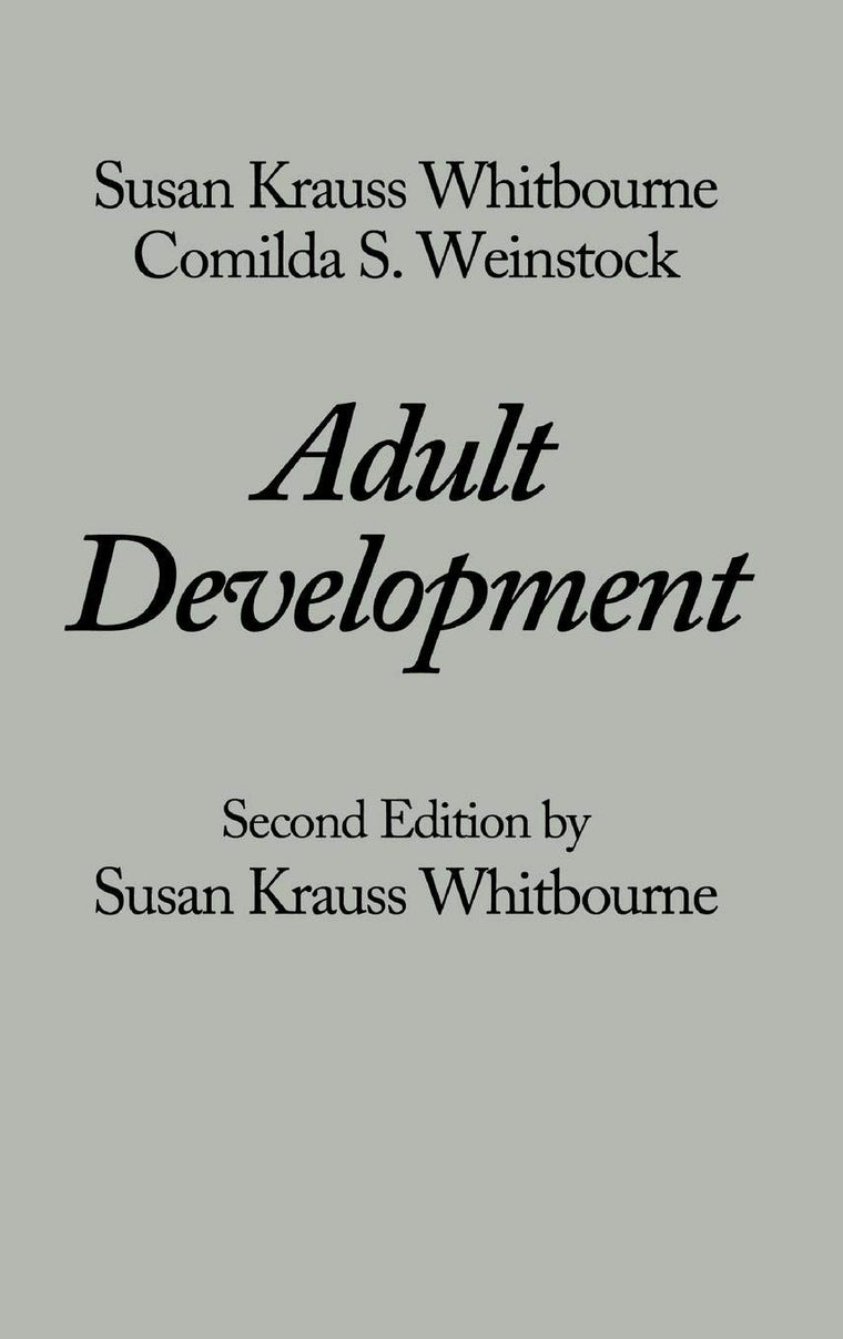 Adult Development: Second Edition