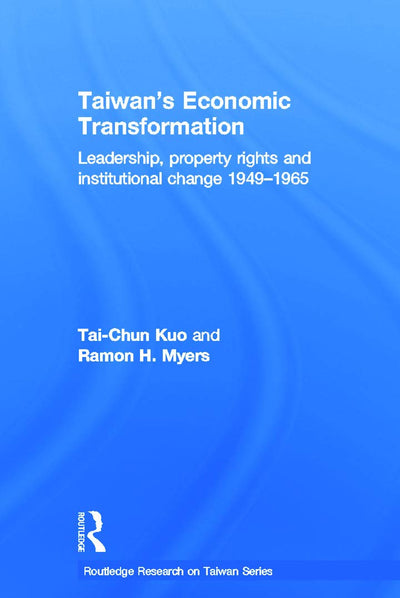 Taiwan's Economic Transformation (Routledge Research on Taiwan Series)