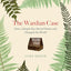 The Wardian Case: How a Simple Box Moved Plants and Changed the World
