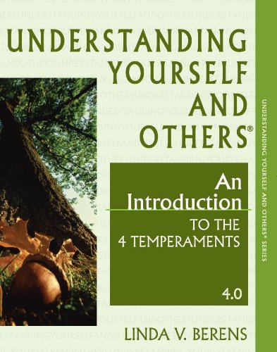 Understanding Yourself and Others: An Introduction to the 4 Temperaments-4.0
