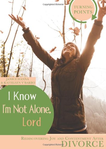 I Know I'm Not Alone (Turning Points)