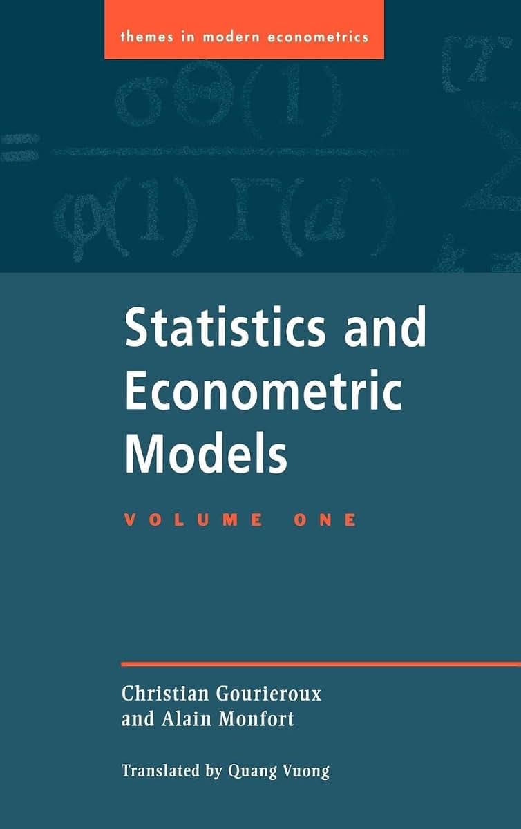 Statistics and Econometric Models: Volume 1, General Concepts, Estimation, Prediction and Algorithms (Themes in Modern Econometrics)