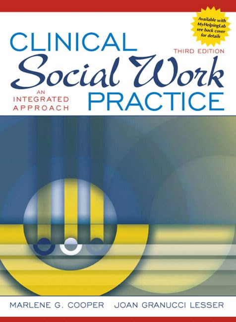 Clinical Social Work Practice: An Integrated Approach