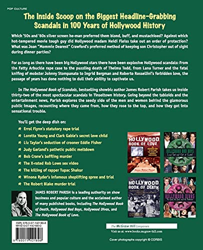 The Hollywood Book of Scandals : The Shocking, Often Disgraceful Deeds and Affairs of Over 100 American Movie and TV Idols