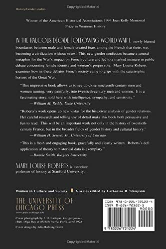 Civilization without Sexes: Reconstructing Gender in Postwar France, 1917-1927 (Women in Culture and Society)