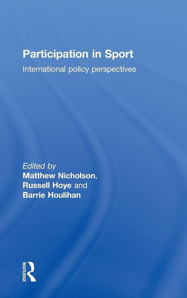 Participation in Sport: International Policy Perspectives