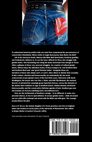 Below the Belt : Sexuality, Religion and the American South