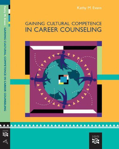 Gaining Cultural Competence in Career Counseling (Graduate C