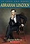 Abraham Lincoln (In Their Own Words)