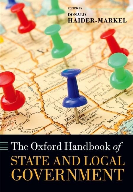 The Oxford Handbook of State and Local Government (Oxford Handbooks)