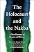 The Holocaust and the Nakba: A New Grammar of Trauma and History (Religion, Culture, and Public Life, 39)