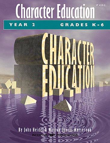 Character Education: Grades K-6 Year 2