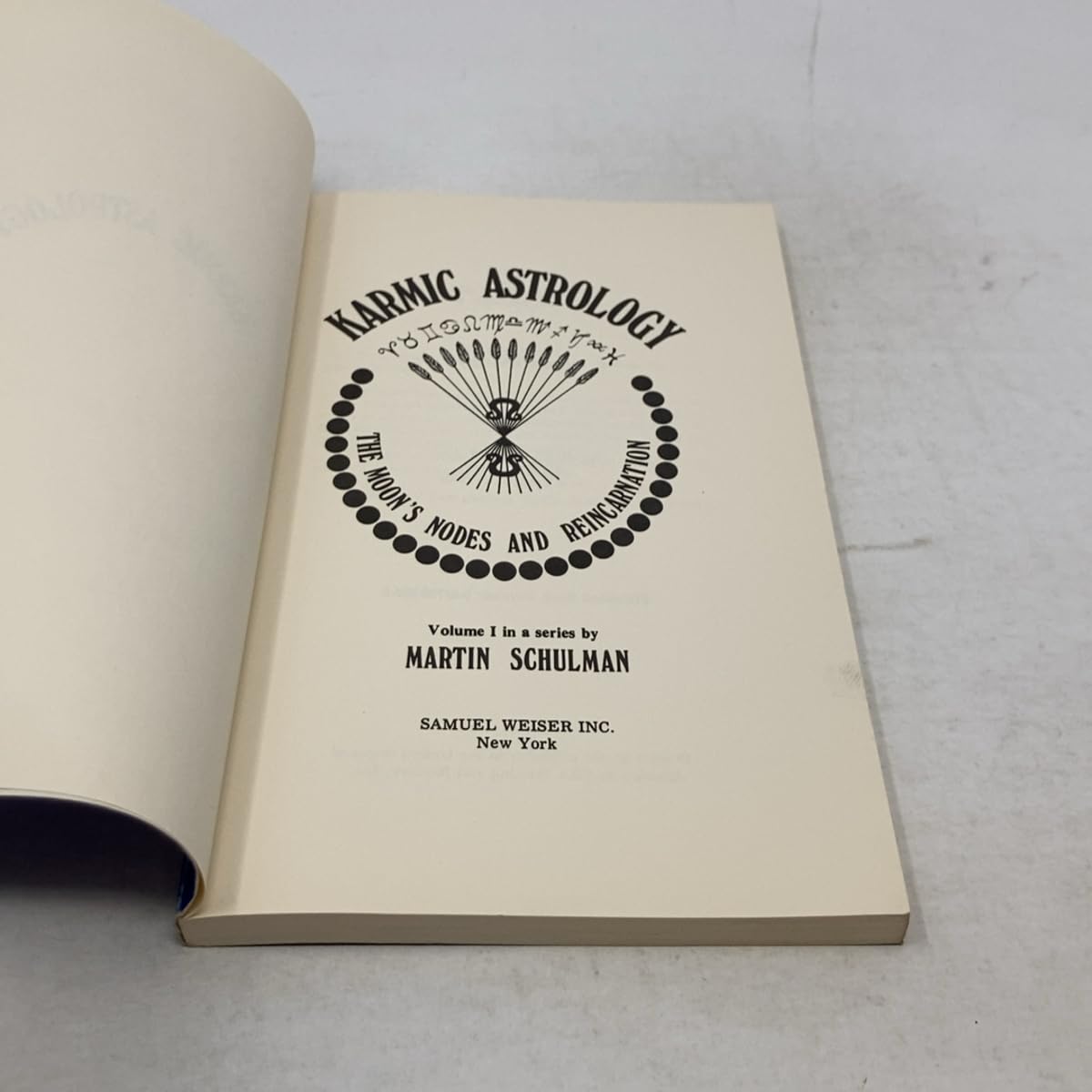 Karmic Astrology, Volume 1: The Moon's Nodes and Reincarnation (Karmic Astrology)