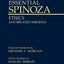 The Essential Spinoza: Ethics and Related Writings (Hackett Classics)