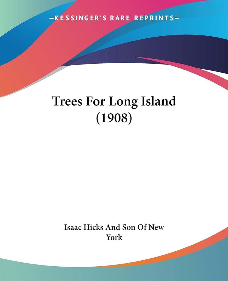 Trees For Long Island (1908)