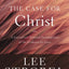The Case for Christ: A Journalist's Personal Investigation of the Evidence for Jesus (Case for ... Series)